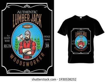 T-Shirt Design Authentic Lumber Jack Woodworker