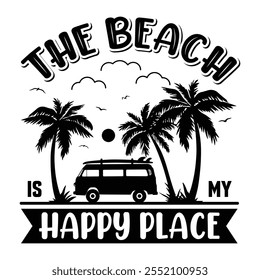 T-shirt design The beach is my happy place isolated on white background  with van car vintage illustration