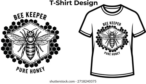 T-shirt design of Bee keeper typography with honey bee and honeycomb for nature logo, organic food farm badge, sweet insect emblem and isolated on transparent agriculture graphic illustration