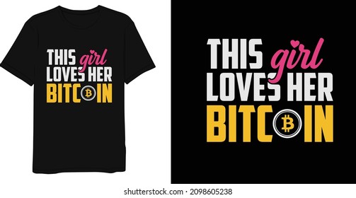 T-shirt Design For Bitcoin Lover 