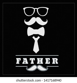 T-shirt design for black with white texture pattern, glasses, mustache,bow tie, for father's day gift for best person in the world illustration  poster banner design - vector