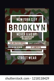 T-shirt design with camouflage texture. Brooklyn  typography with slogan for shirt print. T-shirt graphic in street military style. Vector
