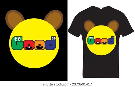 t-shirt design cartoon shape with good words