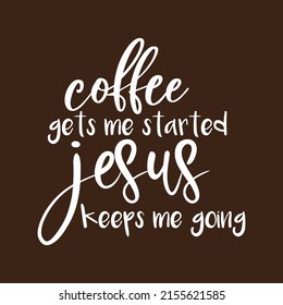 Tshirt Design with Coffee Typography