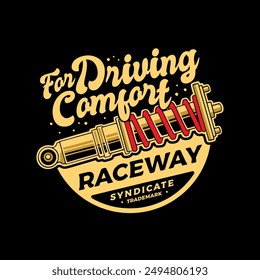 T-Shirt design for driving camfort raceway vintage vector illustration