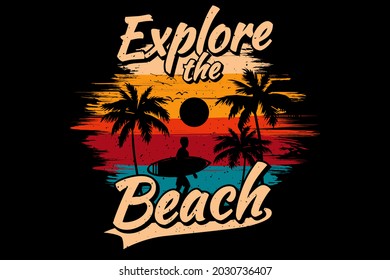 T-shirt design explore the beach