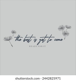 T-shirt Design Fashion Slogans Print Concept