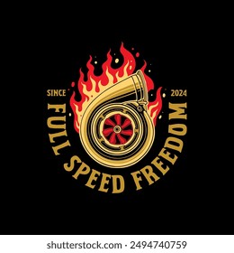 T-Shirt design full speed freedom since 2024 vintage vector illustration