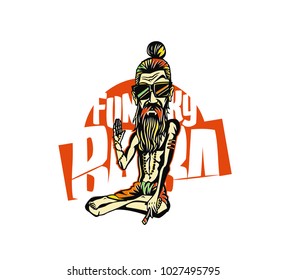 T-shirt design Funky baba - Yogi Holding a Joint or Cigarette, vector illustration T-shirt design Funky baba - Yogi Holding a Joint or Cigarette, vector illustration