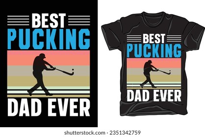 T-shirt Design. Funny Gift Hockey T-shirt Design For Hockey Lovers. Typography, Custom, Vector t-shirt design. Hockey Players T-shirt Design.