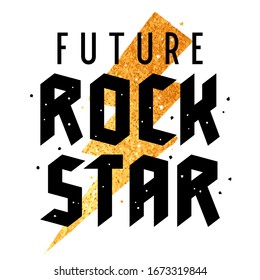 T-shirt design. Graphic Tee concept. Vector illustration with gold lightning and trendy slogan on music theme. Grunge texture on separate layer