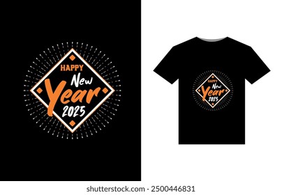 T-Shirt Design Happy New Year 2025  Festive 2025 Party T-Shirt Design  New Year Celebration T-Shirt 2025