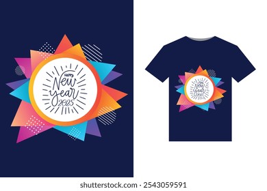 T-Shirt Design Happy New Year 2025 Festive 2025 Party T-Shirt Design New Year Celebration T-Shirt 2025