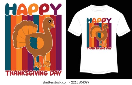 T-shirt Design Happy Thanksgiving Day Vector Illustration and Colorful White Background.	