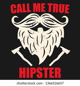 T-shirt Design, Hipster, Retro style grunge print, typography emblem template. Vector