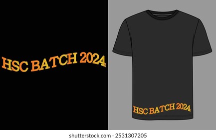 T-shirt Design for HSC batch 2024 with illustrator vector file eps