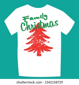 T-shirt design with the inscription family Christmas. Red christmas tree