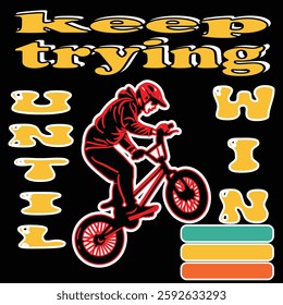 t-shirt design keep trying until win