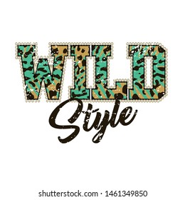 T-shirt design with leopard print.Wild Style. Vector graphic illustration