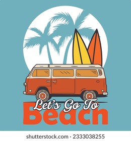 T-shirt design let_s go to the beach with van car vintage illustration