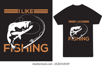 T-shirt design I Like Fishing