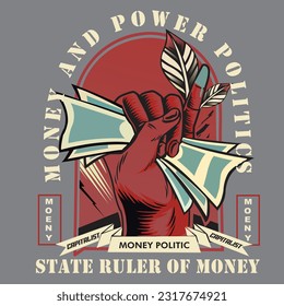 T-shirt Design Money politic, trendy fashion clothing 