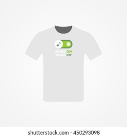 T-shirt Design with music idea vector illustration.