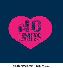 T-Shirt design - No limits. grunge text.slogan for t-shirt