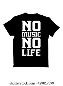 T-Shirt design - no music no life