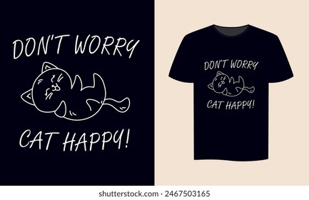 T-shirt design with playful cartoon kitten and funny quote, flat vector illustration, print for clothes, mugs, bags