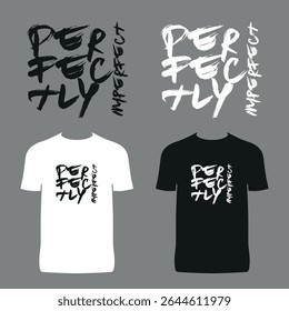 Tshirt design, quote black and white