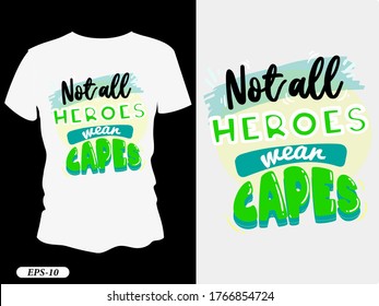 t-shirt design for the real heroes