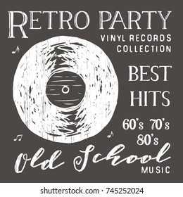 T-shirt design, retro party with vinyl record typography graphics, vector illustration .
