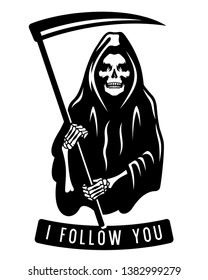 T-shirt design with slogan. Concept for Graphic Tee. Death with scythe. Skeleton vector illustration.