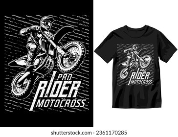 T-shirt design slogan typography Vintage dirt Biking junkie with motocross vintage illustration , Pro rider motocross