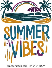 T-Shirt Design, Summer Design, Beach Design, Vector Art, Graphic T-Shirt.Colorful T-Shirt, Typography T-Shirt, Digital Print.