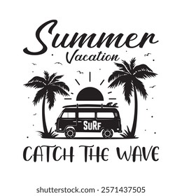 T-shirt design Summer vacation, catch the wave with van car vector vintage illustration 
