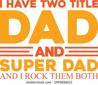 T-shirt Design template for Father's day