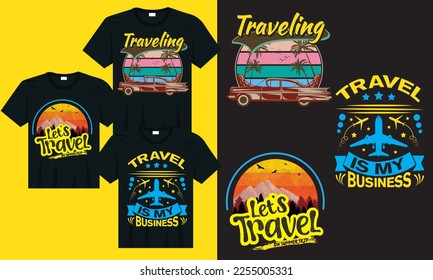 T-shirt design of traveling car island palm style retro vintage illustration, Let's travel t-shirt design, Travel is my business t-shirt typography quotes vector