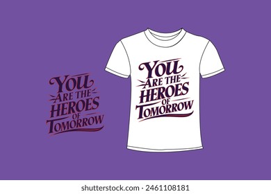 T-shirt design typography and motivational quotes.