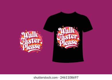 T-shirt design typography and motivational quotes.