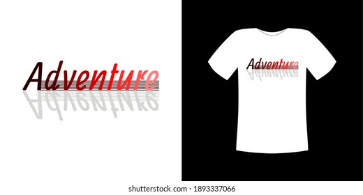 T-shirt design vector, with "adventure" text combined with stripes and shadows, can be customized for a variety of different background colors