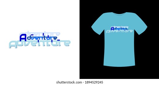The t-shirt design vector, with the text "adventure" combined in an artistic way, can be adapted to a variety of different background colors