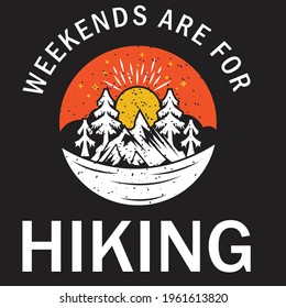 t-shirt design for who love hike 