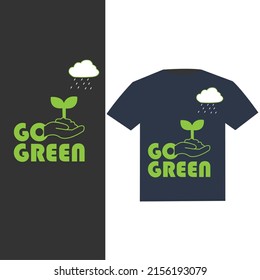 t-shirt design with the words GO GREEN, suitable for t-shirts, clothing, hoodies and others vector illustration unique design.black and white background unique nature type logo slogan written on it