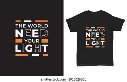 Tshirt Design World Need Your Light Stock Vector (Royalty Free ...