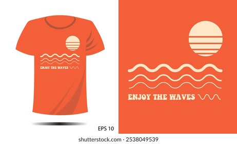 t-shirt enjoy the waves  print design. Vector template in modern lettering and typography cool For t-shirt prints and other uses