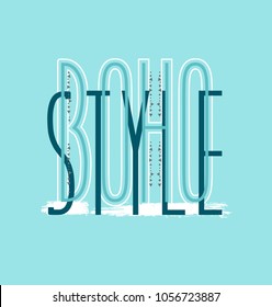 T-shirt girl print is for screen-printing press. Theme boho style serigraphy stencil cool vector design  Letter and word about style. Can be used for wallpaper, textile clothes in fashion.
