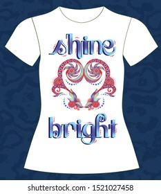 T-shirt, girl, shine bright, slogan lovely,  typography, vector, illustration text