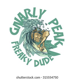 T-shirt Gnarly Peak Freaky Dude Man catching Wave Surf 